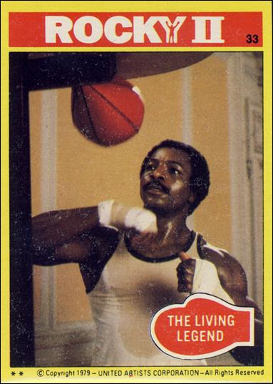 Rocky II (Base Set) card 33 The Living Legend
