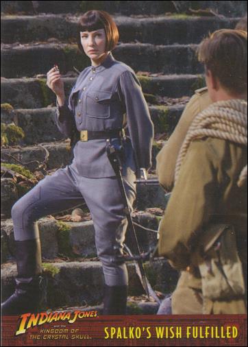 Indiana Jones and the Kingdom of the Crystal Skull (Base Set) card 69 Spalko's Wish Fulfilled