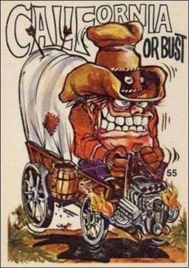 Fabulous Odd Rods (Base Set) card 55 California or Bust