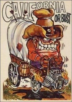 Fabulous Odd Rods (Base Set) card 55 California or Bust