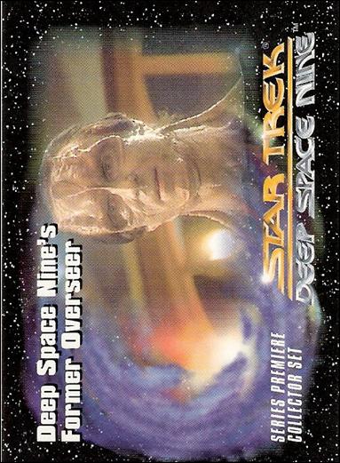 Star Trek: Deep Space Nine Series Premiere (Base Set) card 15 Deep Space Nine's Former Overseer 
