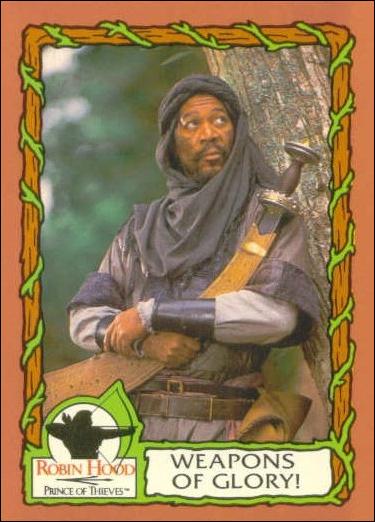 Robin Hood, Prince of Thieves (Base Set) card 41 Weapons Of Glory!