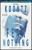 Dean Koontz's Fear Nothing Cover Image 1