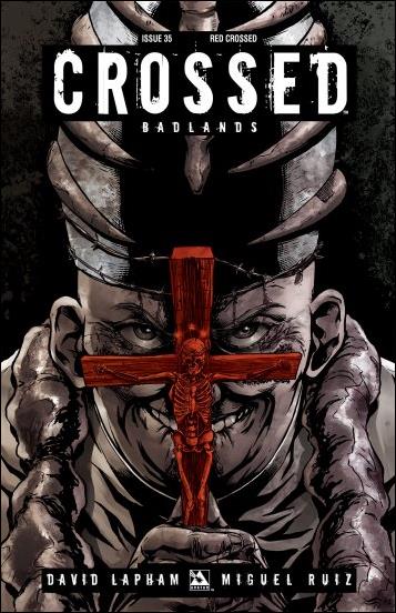 Crossed: Badlands issue 35-D Red Crossed Cover 1:3