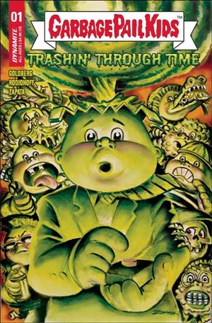 Garbage Pail Kids: Trashin' Through Time issue 1-B Jeff Zapata Cover