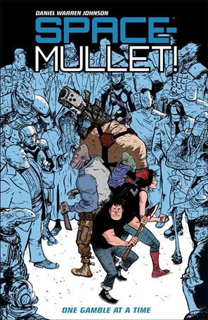 Space Mullet! One Gamble at a Time Cover Image 1