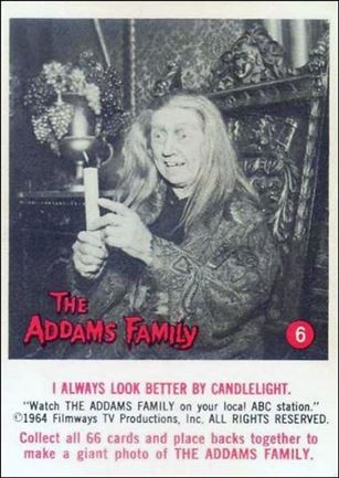 Addams Family (Base Set) card 6 I Always Look Better By Candlelight