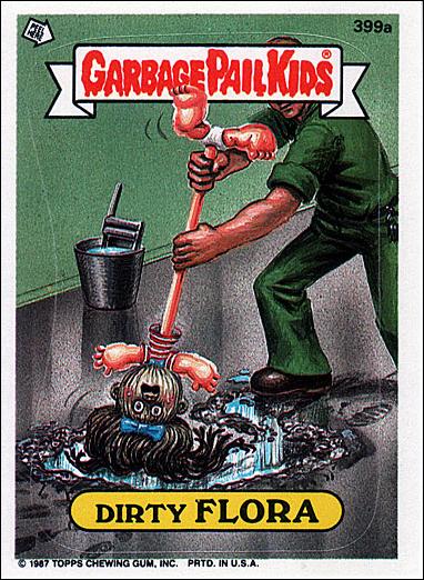 Garbage Pail Kids: Series 10 (Base Set) card 399a Dirty Flora