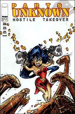 Parts Unknown: Hostile Takeover issue 3
