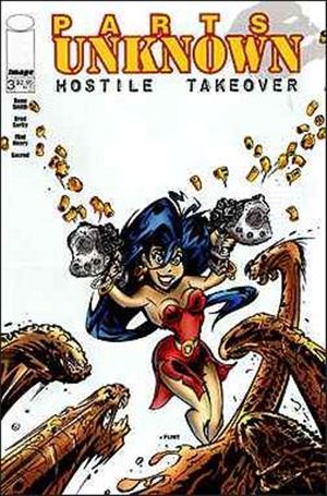 Parts Unknown: Hostile Takeover issue 3
