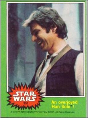 Star Wars: Series 4 (Base Set) card 251 An overjoyed Han Solo!