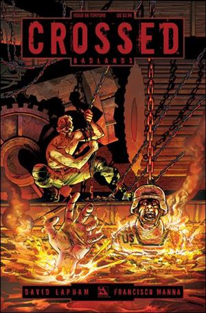 Crossed: Badlands issue 66-C Torture Cover