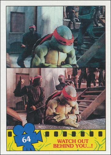 Teenage Mutant Ninja Turtles Movie (Base Set) card 64 Watch Out Behind You ...!
