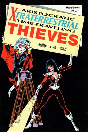 Aristocratic Xtraterrestrial Time-Traveling Thieves (1986) issue 1-B