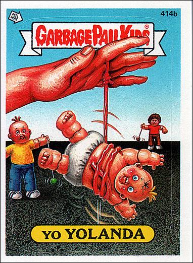 Garbage Pail Kids: Series 10 (Base Set) card 414b Yo Yolanda
