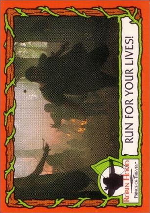 Robin Hood, Prince of Thieves (Base Set) card 59 Run for Your Lives!