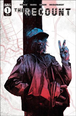 Recount issue 1-D Gabriel Ibarra Nunez Cover (2nd Printing)