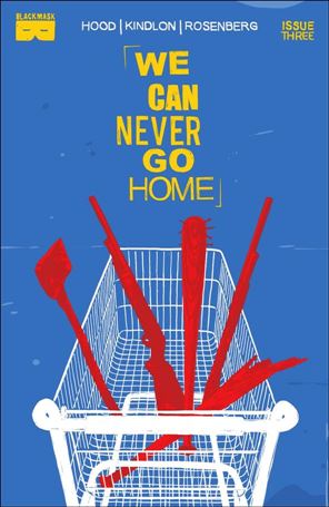 We Can Never Go Home (2015) issue 3 Michael Walsh Cover