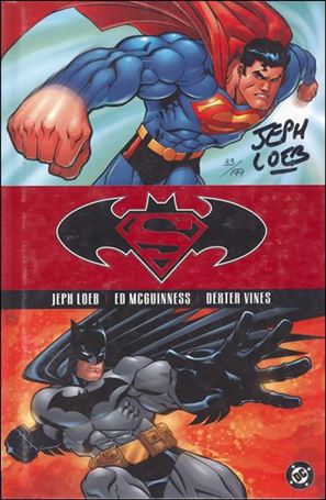Superman/Batman issue 1-B Dynamic Forces (Signed by Jeph Loeb) 1/199