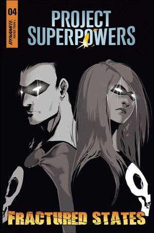 Project Superpowers: Fractured States issue 4-G Paula Andrade 1:7 Black & White Cover