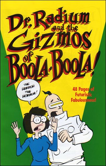 Dr. Radium and the Gizmos of Boola-Boola issue 1