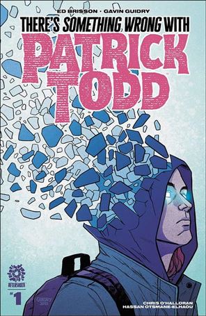 There's Something Wrong with Patrick Todd issue 1 Gavin Guidry Cover