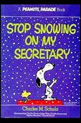 Peanuts Parade issue 20 Stop Snowing on My Secretary
