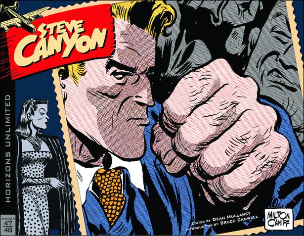 Steve Canyon issue 1 1947-48: Horizons Unlimited