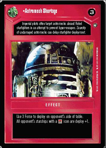 Star Wars: A New Hope Limited (Base Set) card 35 Astromech Shortage