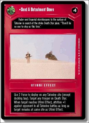 Star Wars: Premiere Limited (Base Set) card 70 Send a Detachment Down