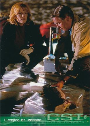 CSI: Crime Scene Investigation - Series One (Base Set) card 4 Pledging Mr Johnson