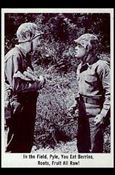 Gomer Pyle (Base Set) card 52 In the Field, Pyle, You Eat Berries, Roots, Fruits