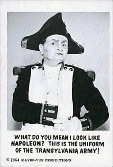 Munsters (Base Set) card 56 What do You Mean I Look Like Napoleon? This is The