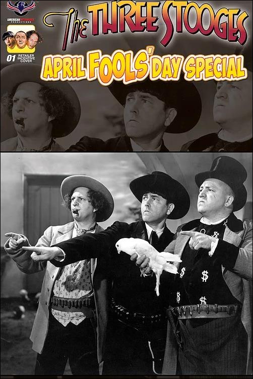 Three Stooges: April Fools' Day Special issue 1-D Retailer Incentive Photo Cover