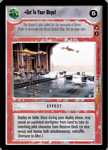 Star Wars: Theed Palace Limited (Base Set) card 94 Get To Your Ships!