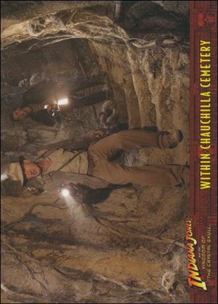 Indiana Jones and the Kingdom of the Crystal Skull (Base Set) card 41 Within Chauchilla Cemetery