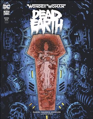 Wonder Woman: Dead Earth issue 1-B Daniel Warren Johnson "Coffin" Cover
