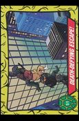 Teenage Mutant Ninja Turtles: Series 1 (Base Set) card 51 Death-Defying Escape!