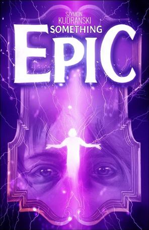 Something Epic issue 7 Szymon Kudranski Cover A