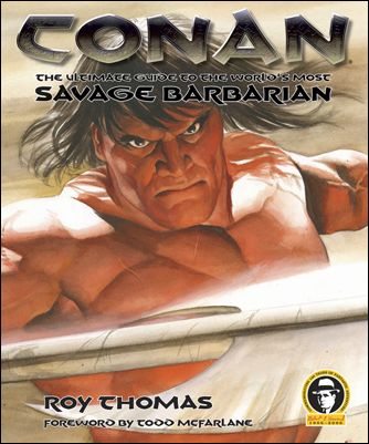 Conan: The Ultimate Guide to the World's Most Savage Barbarian issue 1