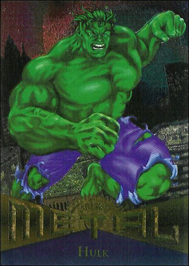 Marvel Metal (Base Set) card 31 Hulk