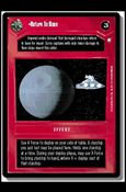 Star Wars: Special Edition Limited (Base Set) card 72 Return To Base