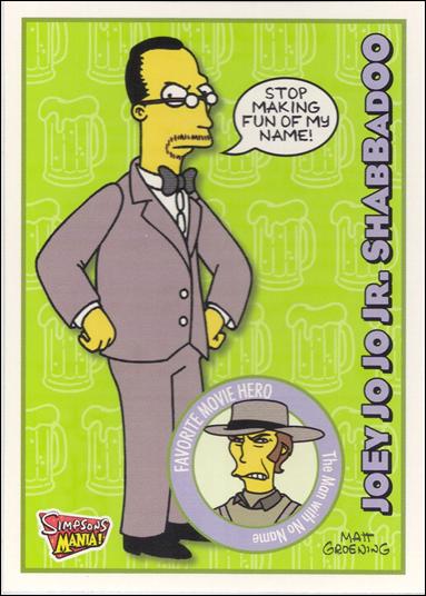 Simpsons Mania! (Base Set) card 27 Joey Jo Jo Jr. Shabbadoo