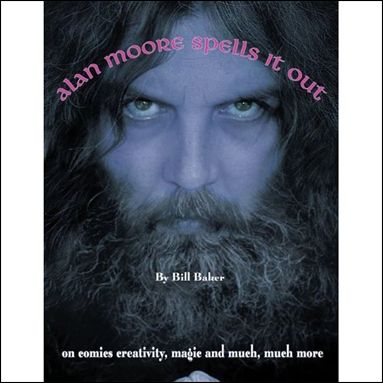 Alan Moore Spells It Out issue 1