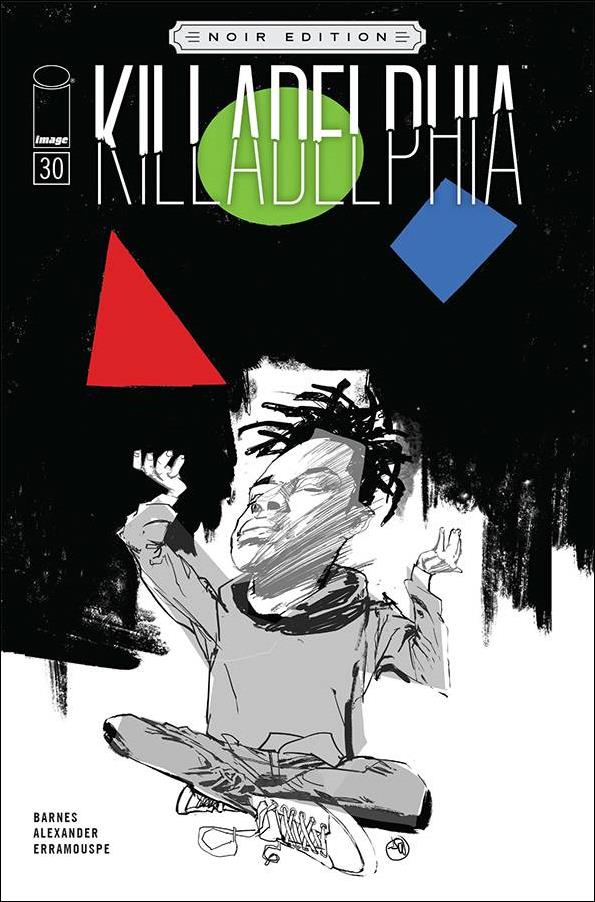 Killadelphia issue 30-C Jason Shawn Alexander B&W Noir Cover
