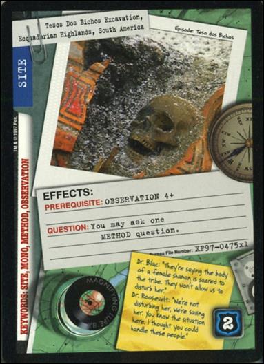 X-Files: 101361 (Base Set) card XF97-0475x1 Tesos Dos Bichos Excavation, Ecquadorian Highlands