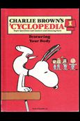 Charlie Brown's 'Cyclopedia: Super Questions and Amazing Facts issue 1 Your Body
