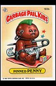 Garbage Pail Kids: Series 05 (Base Set) card 183b Pinned Penny