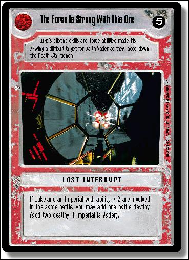 Star Wars: Premiere Limited (Base Set) card 255 The Force is Strong With This One