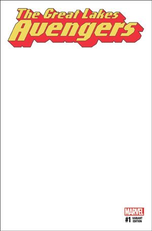 Great Lakes Avengers issue 1-E Blank/Sketch Cover